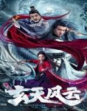 Streaming Film Xuantian Fengyun 2020 Subtitle Indonesia Poster
