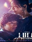 Nonton Drama LUCA The Beginning Subtitle Indonesia Poster