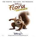 Nonton Film Flora and Ulysses 2021 Subtitle Indonesia Poster