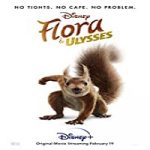 Nonton Film Flora and Ulysses 2021 Subtitle Indonesia Online kebioskop21
