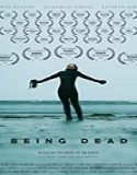 Nonton Streaming Being Dead 2020 Subtitle Indonesia Poster