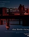 Nonton Streaming The Little Things 2021 Subtitle Indonesia Poster