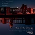 Nonton Streaming The Little Things 2021 Subtitle Indonesia Online kebioskop21