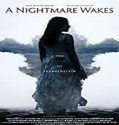 Streaming Film A Nightmare Wakes 2020 Subtitle Indonesia Poster