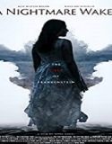 Streaming Film A Nightmare Wakes 2020 Subtitle Indonesia Poster