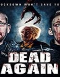 Streaming Film Dead Again 2021 Subtitle Indonesia Poster
