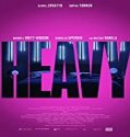 Streaming Film Heavy 2019 Subtitle Indonesia Poster
