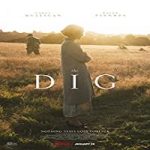 Streaming Film The Dig 2021 Subtitle Indonesia Online kebioskop21