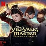 Streaming Film The Yin Yang Master Dream of Eternity 2020 Subtitle Indonesia Online kebioskop21