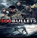 Nonton Film 400 Bullets 2021 Subtitle Indonesia Poster