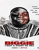 Nonton Film Biggie I Got a Story to Tell 2021 Sub Indonesia Poster