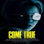 Nonton Film Come True 2020 Subtitle Indonesia Online kebioskop21