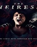 Nonton Film The Heiress 2021 Subtitle Indonesia Poster