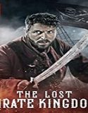 Nonton Serial The Lost Pirate Kingdom Season 1 Subtitle Indonesia Poster