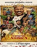 Nonton Streaming Coming 2 America 2021 Subtitle Indonesia Poster