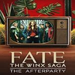 Nonton Streaming Fate The Winx Saga The Afterparty 2021 Sub Indo Online kebioskop21