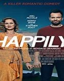 Nonton Streaming Happily 2021 Subtitle Indonesia Poster