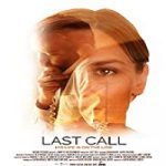 Nonton Streaming Last Call 2019 Subtitle Indonesia Online kebioskop21