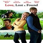 Nonton Streaming Love Lost and Found 2021 Subtitle Indonesia Online kebioskop21