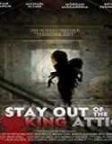 Nonton Streaming Stay Out of the Attic 2020 Subtitle Indonesia Poster