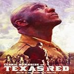 Nonton Streaming Texas Red 2021 Subtitle Indonesia Online kebioskop21
