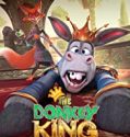 Nonton Streaming The Donkey King 2020 Subtitle Indonesia Poster
