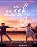 Streaming Film A Week Away 2021 Subtitle Indonesia Poster