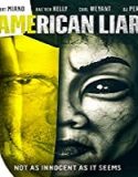 Streaming Film American Liar 2021 Subtitle Indonesia Poster