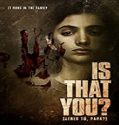 Streaming Film Is That You 2018 Subtitle Indonesia Poster