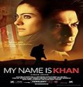 Streaming Film My Name Is Khan 2010 Subtitle Indonesia Poster