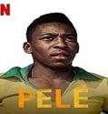 Streaming Film Pele 2021 Subtitle Indonesia Poster