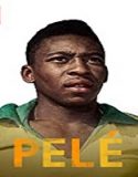 Streaming Film Pele 2021 Subtitle Indonesia Poster