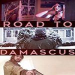 Streaming Film Road to Damascus 2021 Subtitle Indonesia Online kebioskop21