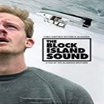 Streaming Film The Block Island Sound 2020 Subtitle Indonesia Online kebioskop21