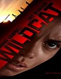 Streaming Film Wildcat 2021 Subtitle Indonesia Poster