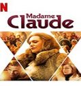 Nonton Film Madame Claude 2020 Subtitle Indonesia Poster