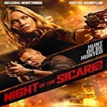 Nonton Film Night of the Sicario 2021 Subtitle Indonesia Online kebioskop21