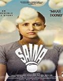 Nonton Film Saina 2021 Subtitle Indonesia Poster
