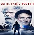 Nonton Film The Wrong Path 2021 Subtitle Indonesia Poster