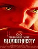 Nonton Movie Bloodthirsty 2021 Subtitle Indonesia Poster