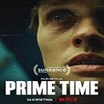 Nonton Movie Prime Time 2021 Subtitle Indonesia Online kebioskop21