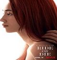 Nonton Movie Ride or Die 2021 Subtitle Indonesia Poster