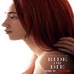 Nonton Movie Ride or Die 2021 Subtitle Indonesia Online kebioskop21