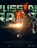 Nonton Movie Russian Raid 2020 Subtitle Indonesia Poster