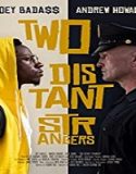 Nonton Movie Two Distant Strangers 2020 Subtitle Indonesia Poster
