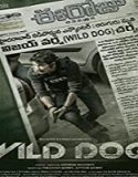 Nonton Movie Wild Dog 2021 Subtitle Indonesia Poster