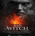 Nonton Streaming Bad Witch 2021 Subtitle Indonesia Poster