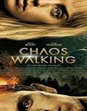 Nonton Streaming Chaos Walking 2021 Subtitle Indonesia Poster