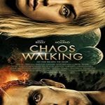 Nonton Streaming Chaos Walking 2021 Subtitle Indonesia Online kebioskop21