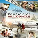 Nonton Streaming My Secret Billionaire 2021 Subtitle Indonesia Online kebioskop21